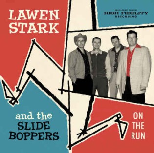 Lawen Stark And The The Slide Boppers - OnThe Run